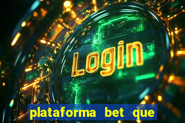 plataforma bet que paga ao se cadastrar